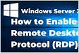 How to enable Remote Desktop Protocol RDP on Windows Server